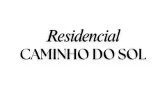 logotipo Residencial Caminho do Sol tipografia serifada preta fundo branco — Residencial Caminho do Sol em Ingleses, Florianópolis